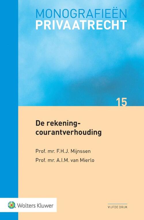 De rekening-courantverhouding -  A.I.M. van Mierlo, F.H.J. Mijnsen (ISBN: 9789013150698)