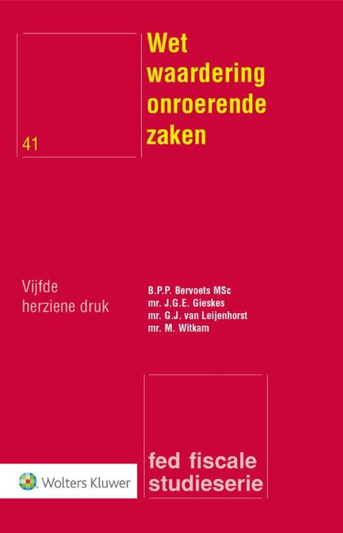 Wet waardering onroerende zaken -  Ben Bervoets (ISBN: 9789013150889)