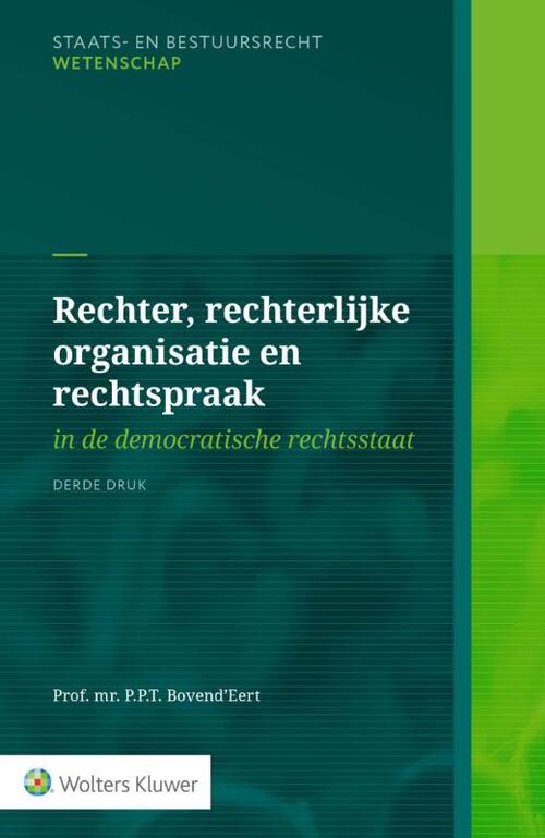 Rechter, Rechterlijke Organisatie En Rechtspraak, Wolters Kluwer ...