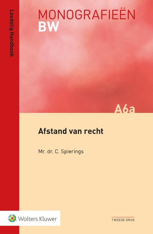 Afstand van recht -  C. Spierings (ISBN: 9789013154788)