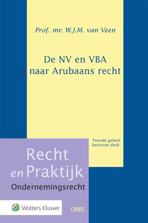 De NV en VBA naar Arubaans recht -  W.J.M. van Veen (ISBN: 9789013156126)