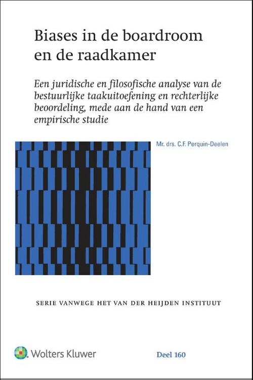 Biases in de boardroom en de raadkamer -  C.F. Perquin-Deelen (ISBN: 9789013156232)