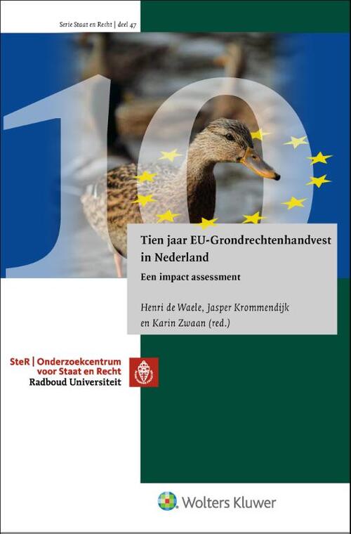 Tien jaar EU-Grondrechtenhandvest in Nederland -  H. de Waele, J. Krommendijk, K. Zwaan (ISBN: 9789013156560)