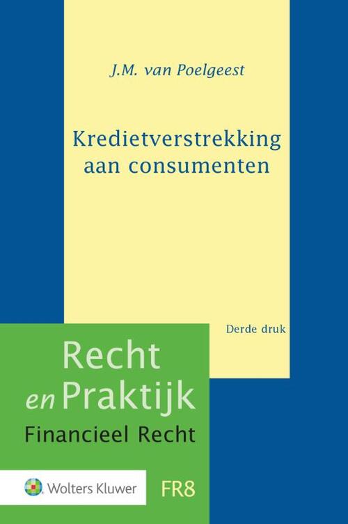 Kredietverstrekking aan consumenten -  J.M. van Poelgeest (ISBN: 9789013156669)