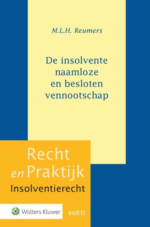 De insolvente naamloze en besloten vennootschap -  M.L.H. Reumers (ISBN: 9789013157888)