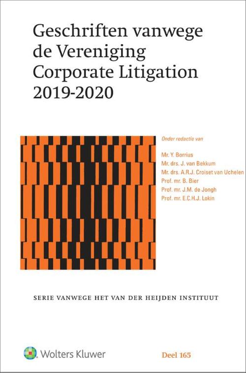 Geschriften vanwege de Vereniging Corporate Litigation 2019-2020 -  Y. Borrius (ISBN: 9789013159653)