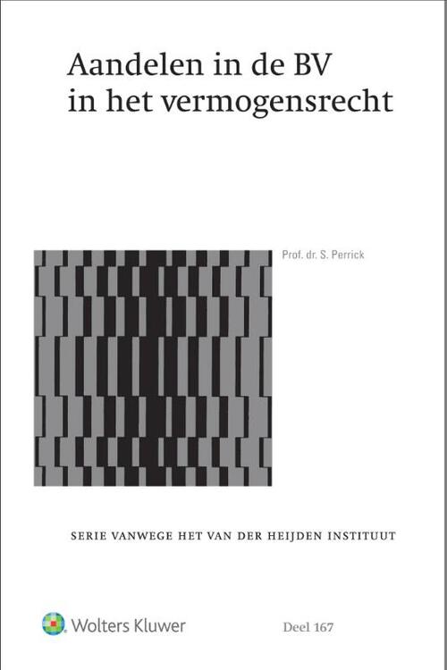 Aandelen in de BV in het vermogensrecht -  S. Perrick (ISBN: 9789013159691)