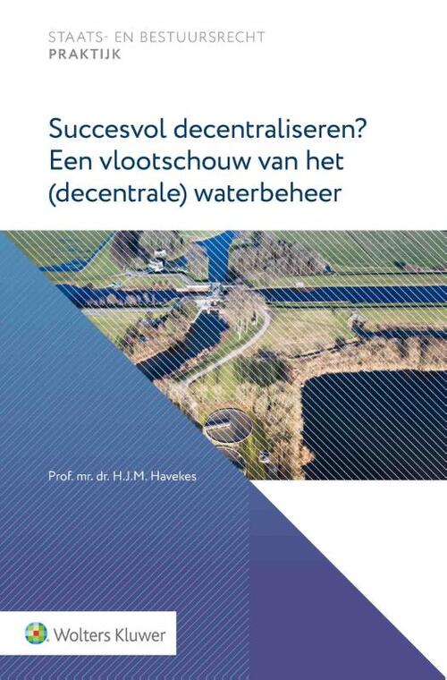 Succesvol Decentraliseren? Een Vlootschouw Van Het (decentrale ...