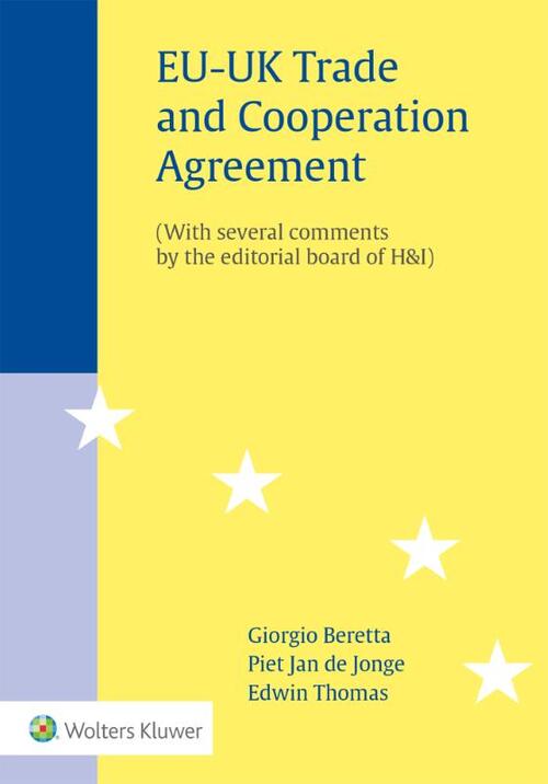 EU-UK Trade And Cooperation Agreement, Edwin Thomas, Piet Jan De Jonge ...