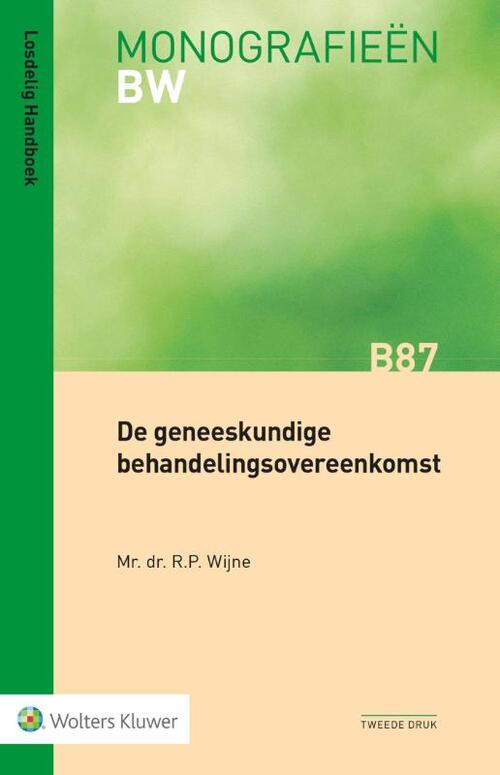 De geneeskundige behandelingsovereenkomst -  R.P. Wijne (ISBN: 9789013164411)