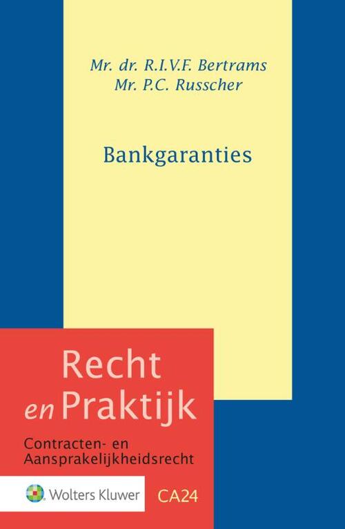 Bankgaranties -  P.C. Russcher, R.I.V.F. Bertrams (ISBN: 9789013164671)