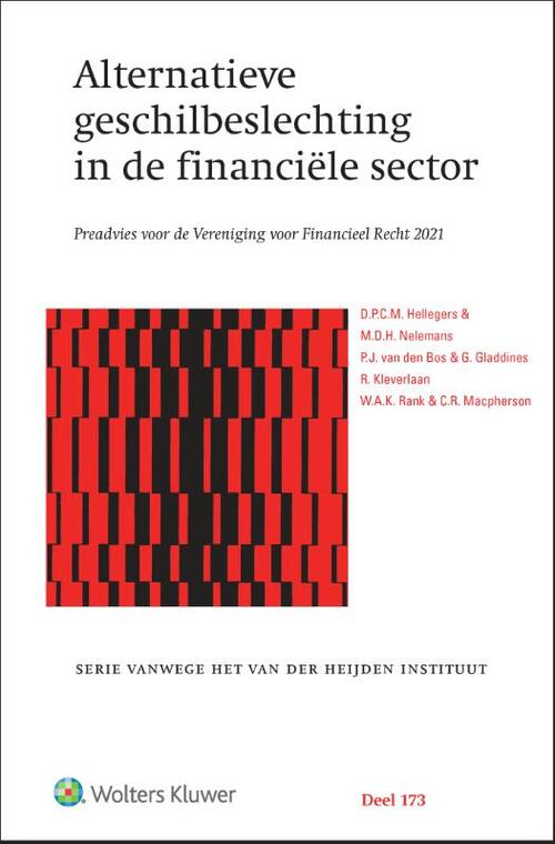 Alternatieve geschilbeslechting in de financiële sector -  D.P.C.M. Hellegers (ISBN: 9789013165838)