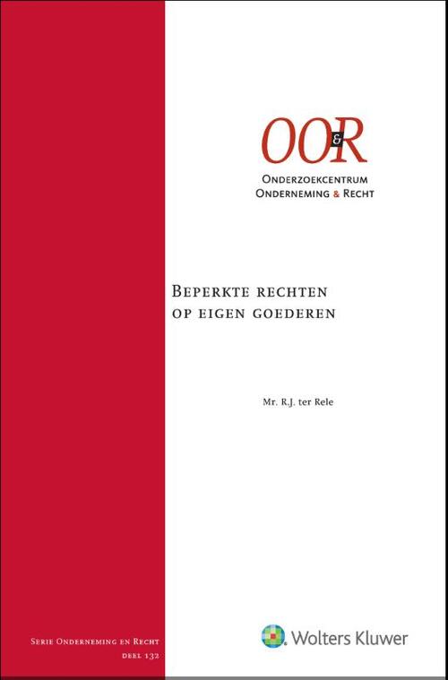 Beperkte rechten op eigen goederen -  R.J. ter Rele (ISBN: 9789013165951)