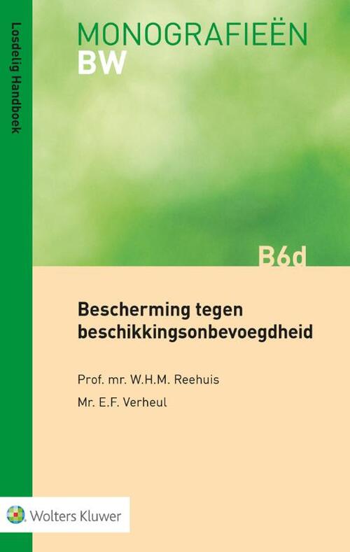 Bescherming tegen beschikkingsonbevoegdheid -  W.H.M. Reehuis (ISBN: 9789013167191)