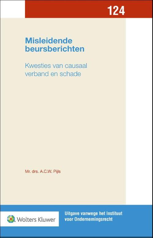 Misleidende beursberichten -  A.C.W. Pijls (ISBN: 9789013167597)