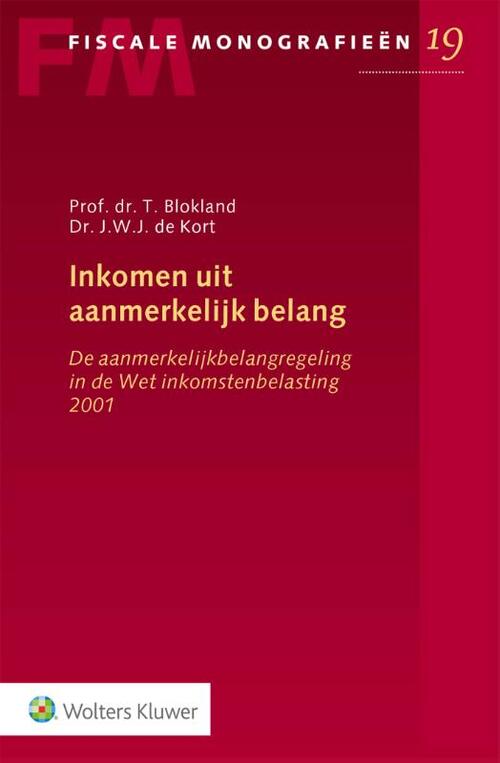 Inkomen uit aanmerkelijk belang -  T. Blokland (ISBN: 9789013168655)