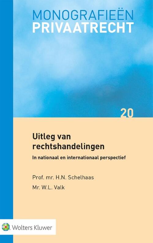 Uitleg van rechtshandelingen -  H.N. Schelhaas (ISBN: 9789013169492)