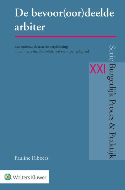 De bevoor(oor)deelde arbiter -  Pauline Ribbers (ISBN: 9789013169676)