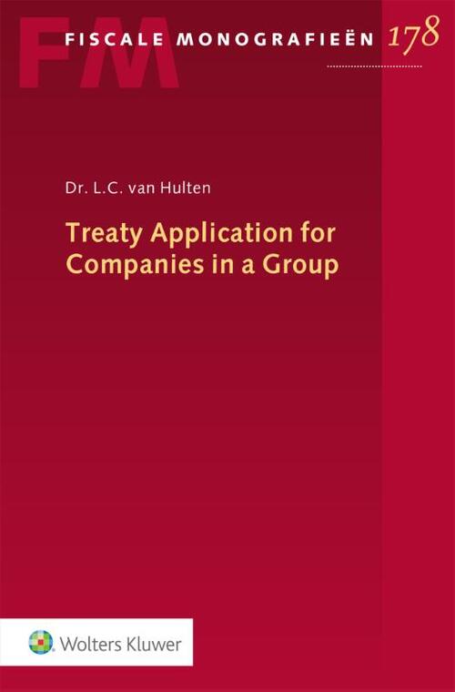 Treaty Application for Companies in a Group -  L.C. van Hulten (ISBN: 9789013169713)