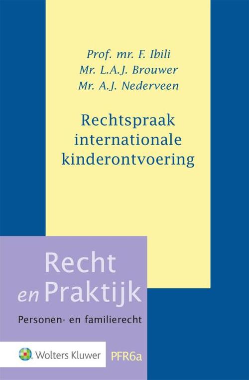 Rechtspraak Internationale Kinderontvoering, Wolters Kluwer Nederland B ...