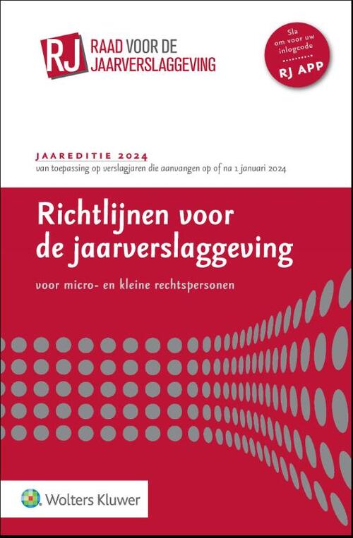 Richtlijnen voor de jaarverslaggeving voor micro- en kleine rechtspersonen 2024 -   (ISBN: 9789013170801)