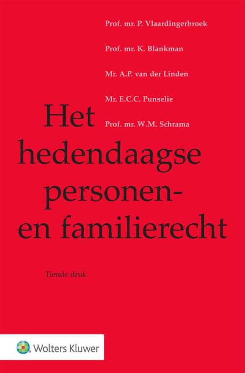 Het Hedendaagse Personen- En Familierecht, Wolters Kluwer Nederland B.V ...