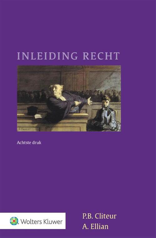 Inleiding Recht -  P.B. Cliteur (ISBN: 9789013172690)