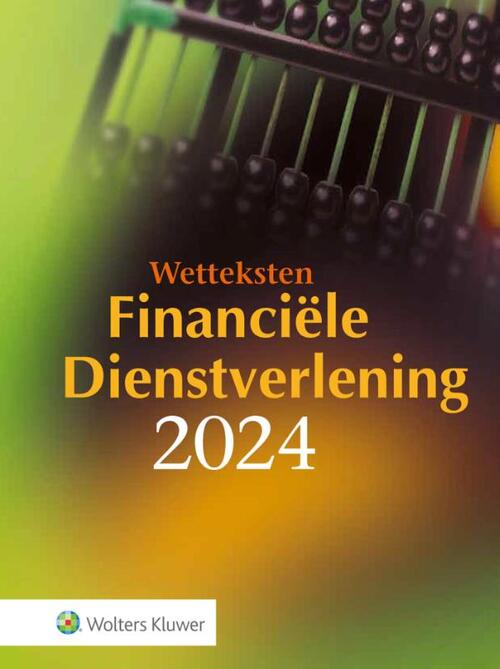 Wetteksten financiële dienstverlening -   (ISBN: 9789013174212)