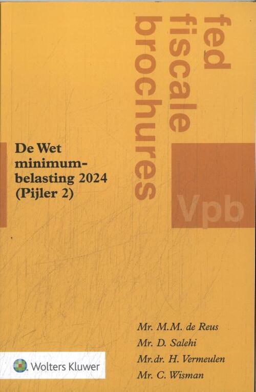 De Wet minimumbelasting 2024 (Pijler 2) -  M.M. de Reus (ISBN: 9789013175462)