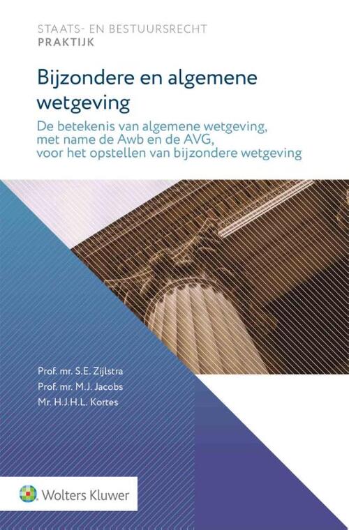 Bijzondere en algemene wetgeving -  S.E. Zijlstra (ISBN: 9789013176896)