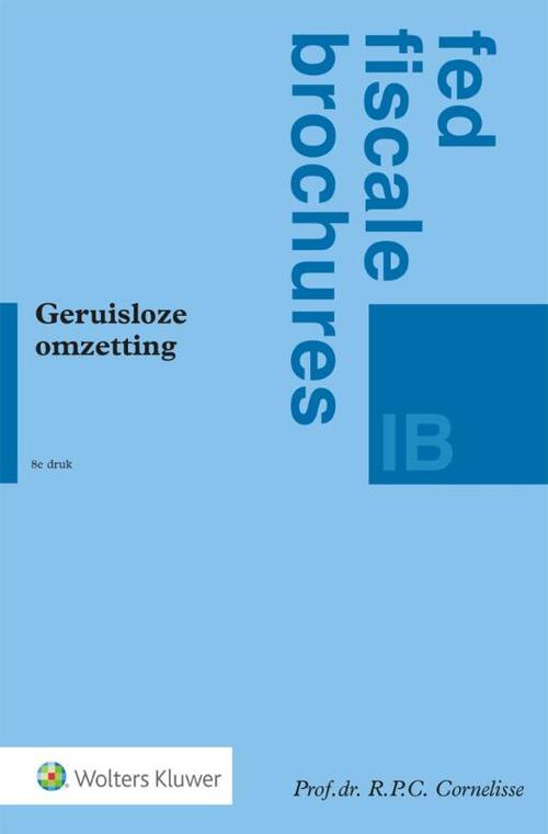 Geruisloze omzetting -  R.P.C. Cornelisse (ISBN: 9789013180473)