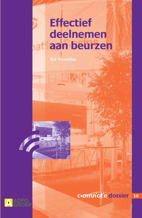 Effectief deelnemen aan beurzen -  T. Wesselius (ISBN: 9789014073408)