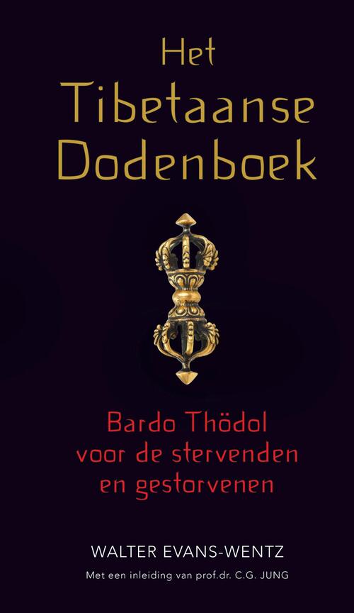 Het Tibetaanse dodenboek -  Walter Evans-Wentz (ISBN: 9789020218442)