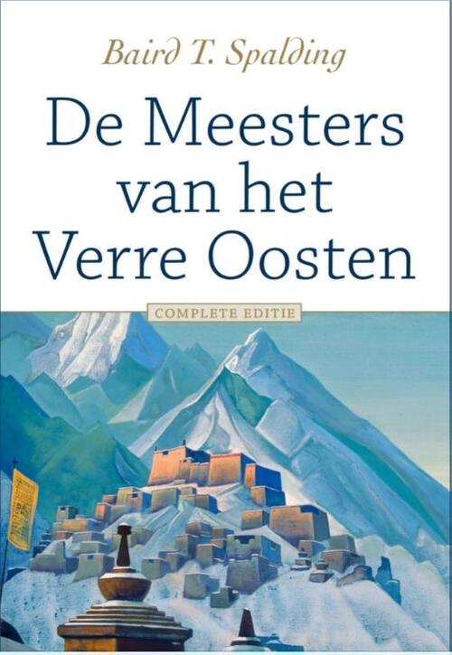 De Meesters van het Verre Oosten -  Baird T. Spalding (ISBN: 9789020218923)