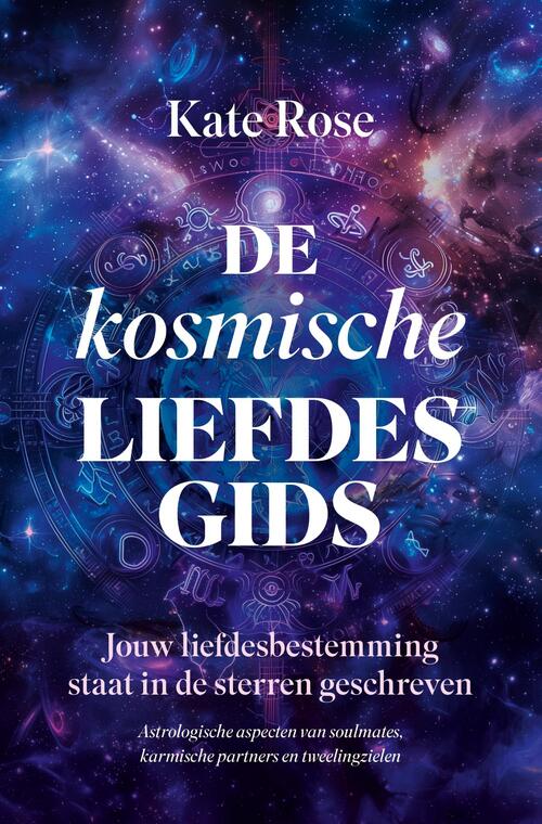 Kate Rose De kosmische liefdesgids -   (ISBN: 9789020221923)