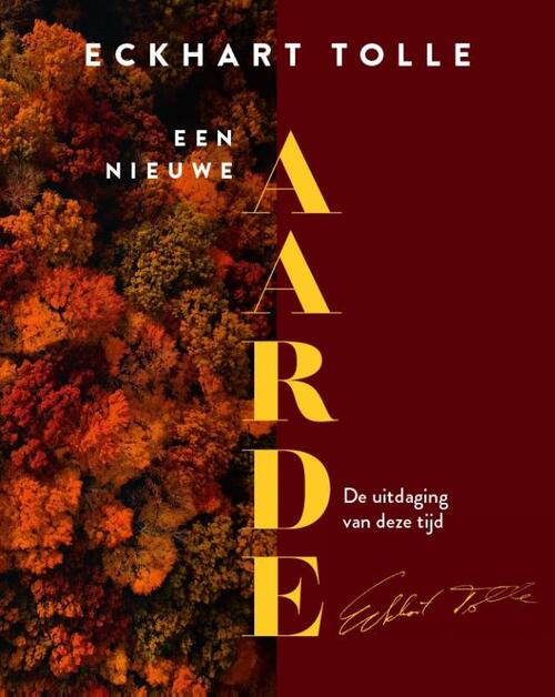 Eckhart Tolle Een nieuwe aarde -   (ISBN: 9789020222098)