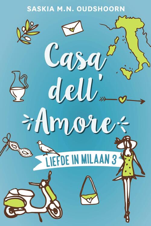 Casa dell Amore -  Saskia M.N. Oudshoorn (ISBN: 9789020542813)