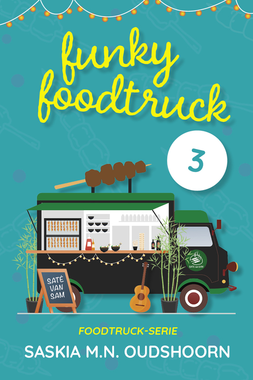 Funky Foodtruck 3 -  Saskia M.N. Oudshoorn (ISBN: 9789020550504)