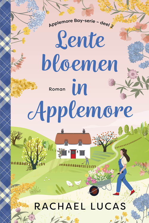 Rachael Lucas Lentebloemen in Applemore -   (ISBN: 9789020556070)