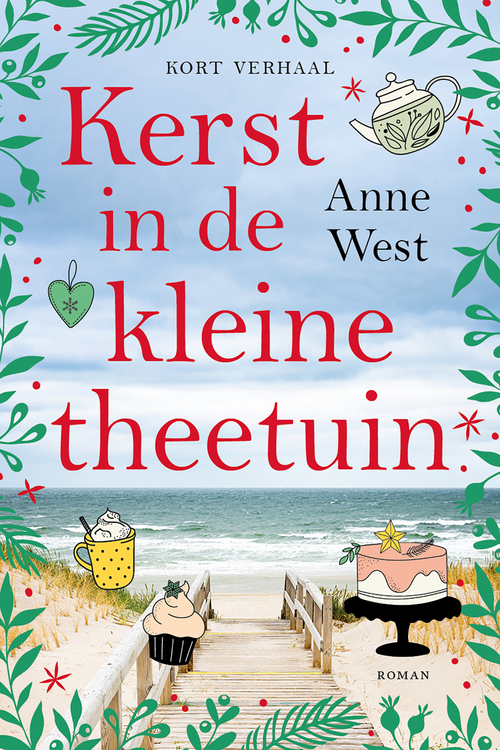 Kerst in de kleine theetuin - kort verhaal -  Anne West (ISBN: 9789020556292)