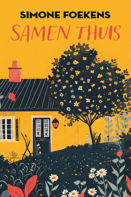 Simone Foekens Samen thuis -   (ISBN: 9789020557718)