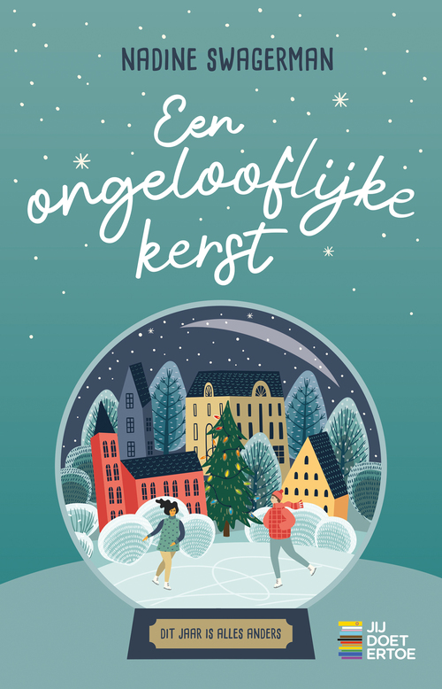 Nadine Swagerman Een ongelooflijke kerst -   (ISBN: 9789020634945)