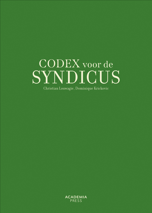 Codex voor de syndicus -  Christian Louwagie, Dominique Krickovic (ISBN: 9789020900484)