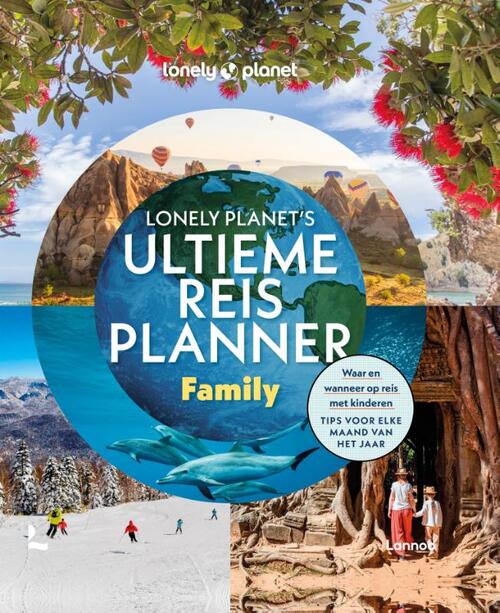 Lonely Planet’s Ultieme Reisplanner Family -  Lonely Planet (ISBN: 9789020918304)