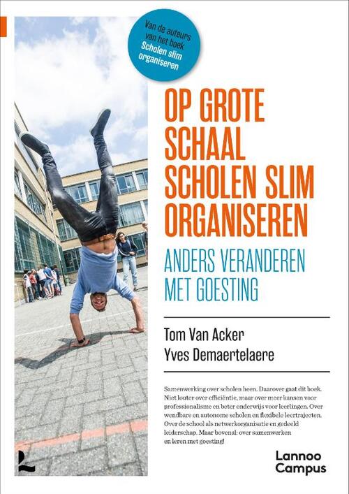 Op grote schaal scholen slim organiseren -  Tom van Acker, Yves Demaertelaere (ISBN: 9789020926354)