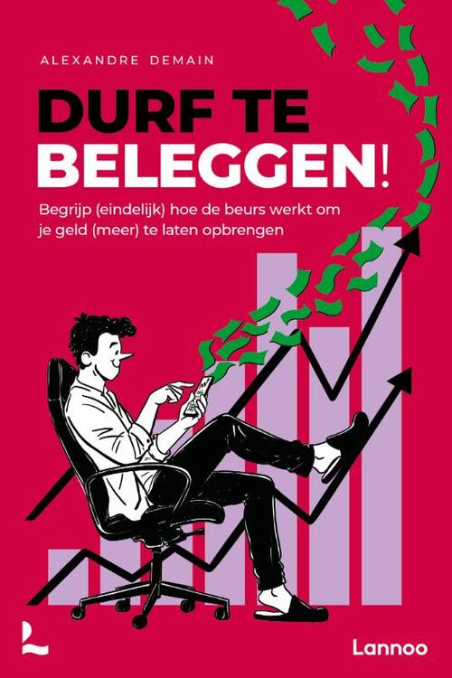 Alexandre Demain Durf te beleggen ! -   (ISBN: 9789020970494)