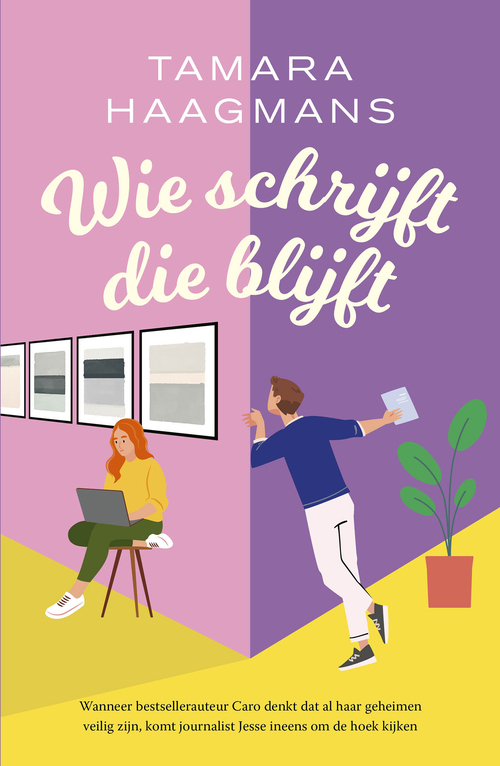 Tamara Haagmans Wie schrijft die blijft -   (ISBN: 9789021031859)