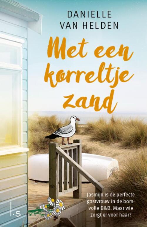 Met een korreltje zand -  Danielle van Helden (ISBN: 9789021039992)