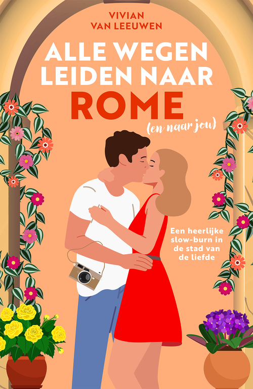 Alle wegen leiden naar Rome (en naar jou) -  Vivian van Leeuwen (ISBN: 9789021040059)