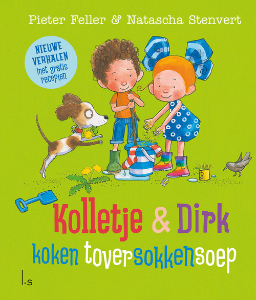 Kolletje en Dirk koken toversokkensoep -  Pieter Feller (ISBN: 9789021040622)